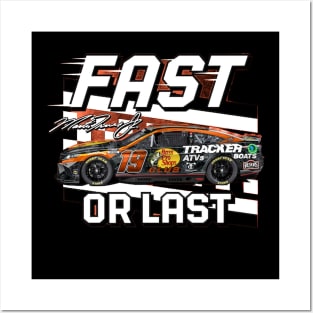 Martin Truex Jr. Fast Or Last Posters and Art